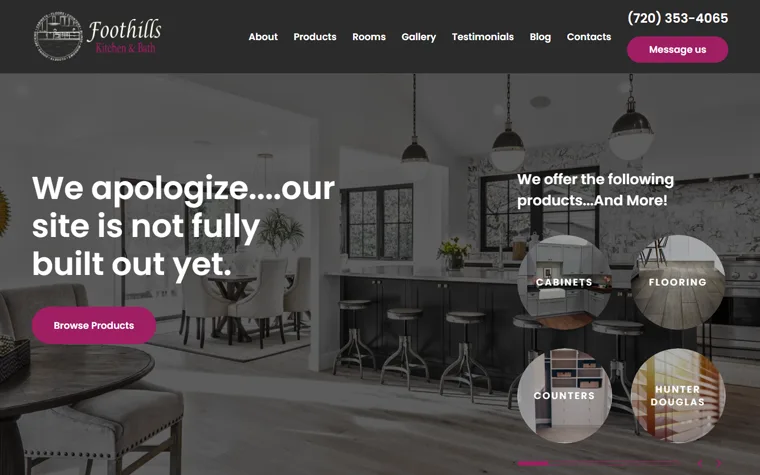 The old Foothills Kitchen and Bath home page, whose opening headline apologizes for the site not being finished